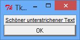 Unterstrichenes Label in Perl/Tk